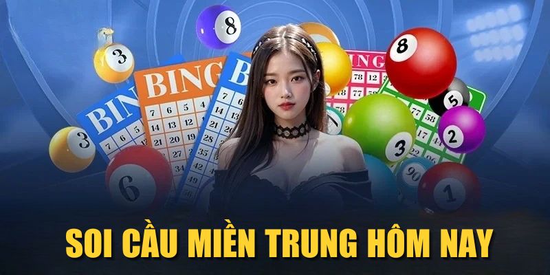 Soi Cầu Miền Trung Hôm Nay Ăn Chắc Với Mẹo Từ Cao Thủ