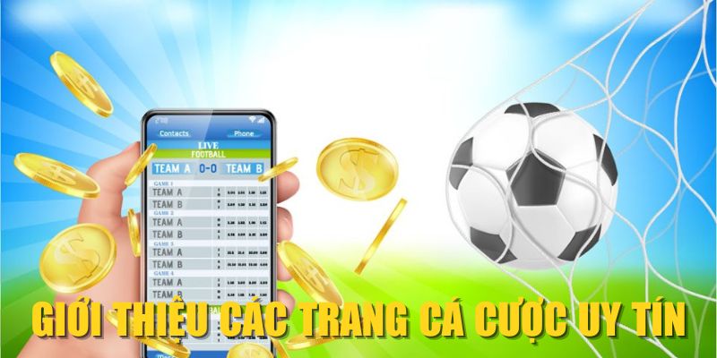 Giới thiệu các trang cá cược uy tín